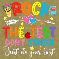 Rock The Test Don't Stress Do Your Best Testing Day Teacher  Garment-Dyed Women's Muscle Tee