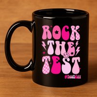 Rock The Test Testing Day Retro Motivational 11oz C Handle Ceramic Mug