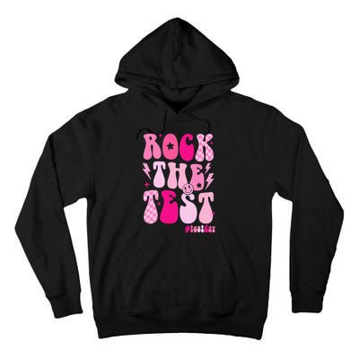 Rock The Test Testing Day Retro Motivational Tall Hoodie