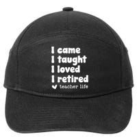 Retired Teacher Teacher Retirement 7-Panel Snapback Hat