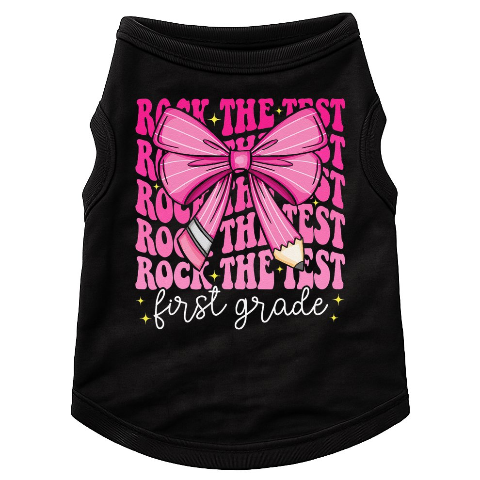 Rock The Test Day 1st Grade Teacher First Grade Testing Day Doggie Tank