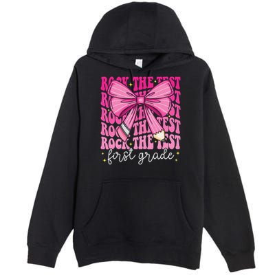 Rock The Test Day 1st Grade Teacher First Grade Testing Day Premium Pullover Hoodie