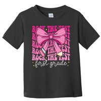 Rock The Test Day 1st Grade Teacher First Grade Testing Day Toddler T-Shirt