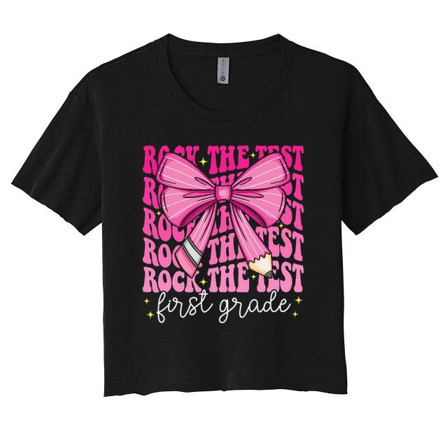 Rock The Test Day 1st Grade Teacher First Grade Testing Day Crop Top