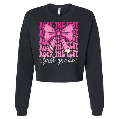 Rock The Test Day 1st Grade Teacher First Grade Testing Day Cropped Pullover Crew