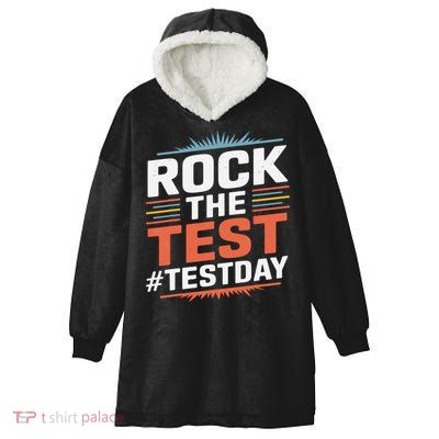 Rock The Test Outfit For Students And Teachers On Exam Day Hooded Wearable Blanket