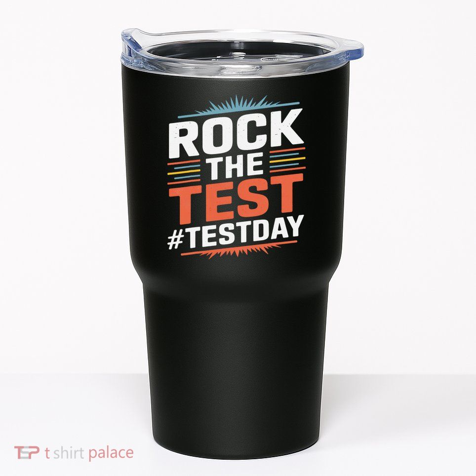 Rock The Test Outfit For Students And Teachers On Exam Day Tumbler