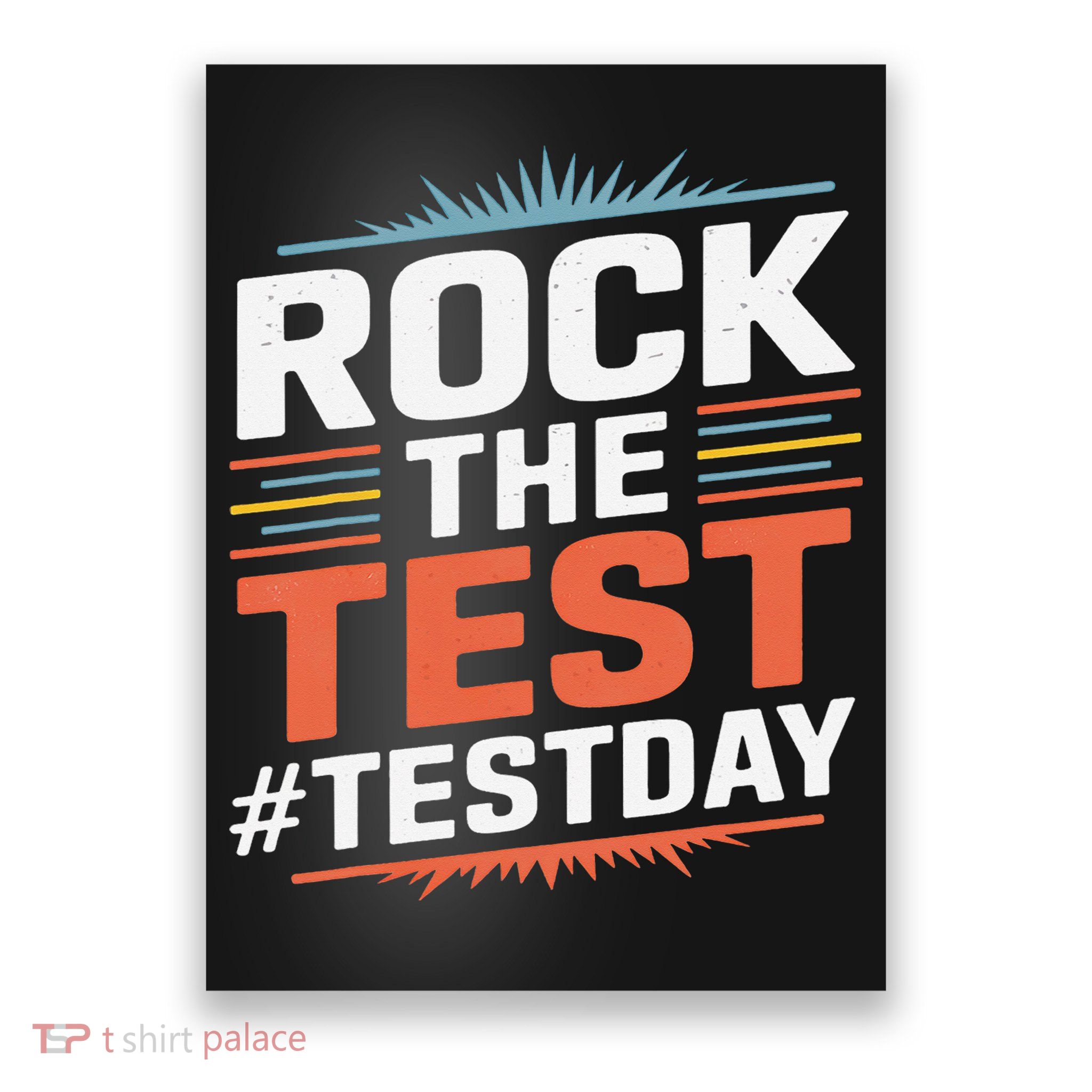 Rock The Test Outfit For Students And Teachers On Exam Day Poster