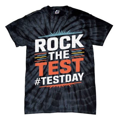 Rock The Test Outfit For Students And Teachers On Exam Day Tie-Dye T-Shirt