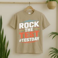 Rock The Test Outfit For Students And Teachers On Exam Day T-Shirt