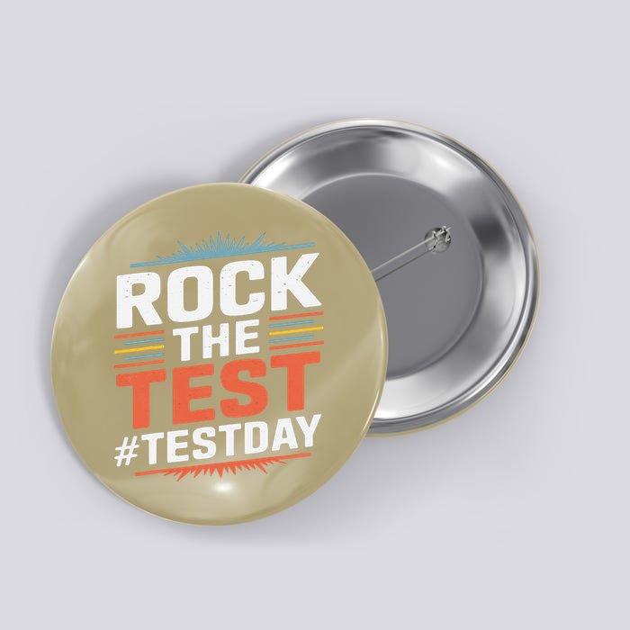 Rock The Test Outfit For Students And Teachers On Exam Day Button