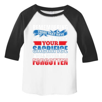 Remembering Those That Given All Memorial Day Cute Gift Toddler Fine Jersey T-Shirt