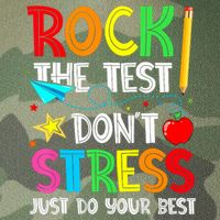 Rock The Test Don't Stress Just Do Your Best Funny Testing  Legacy Tie Dye Trucker Hat