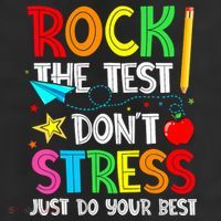 Rock The Test Don't Stress Just Do Your Best Funny Testing  Garment-Dyed Heavyweight T-Shirt