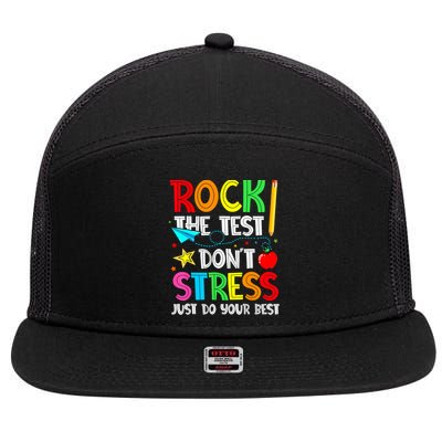 Rock The Test Don't Stress Just Do Your Best Funny Testing  7 Panel Mesh Trucker Snapback Hat