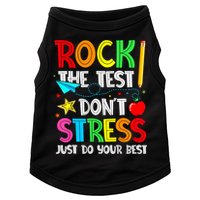 Rock The Test Don't Stress Just Do Your Best Funny Testing  Doggie Tank