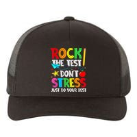 Rock The Test Don't Stress Just Do Your Best Funny Testing  Yupoong Adult 5-Panel Trucker Hat