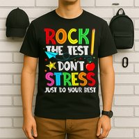 Rock The Test Don't Stress Just Do Your Best Funny Testing  T-Shirt