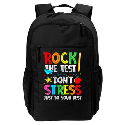 Rock The Test Don't Stress Just Do Your Best Funny Testing  Daily Commute Backpack