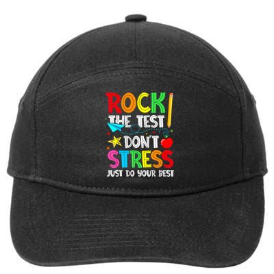 Rock The Test Don't Stress Just Do Your Best Funny Testing  7-Panel Snapback Hat