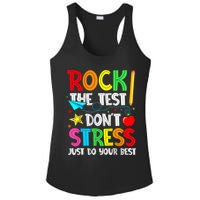 Rock The Test Don't Stress Just Do Your Best Funny Testing  Ladies PosiCharge Competitor Racerback Tank