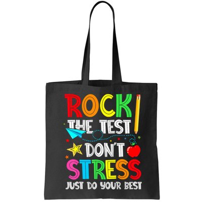 Rock The Test Don't Stress Just Do Your Best Funny Testing  Bag