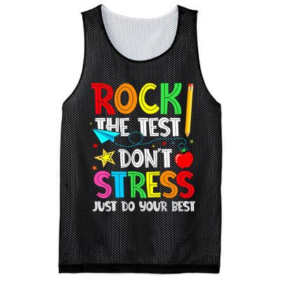 Rock The Test Don't Stress Just Do Your Best Funny Testing  Mesh Reversible Basketball Jersey Tank