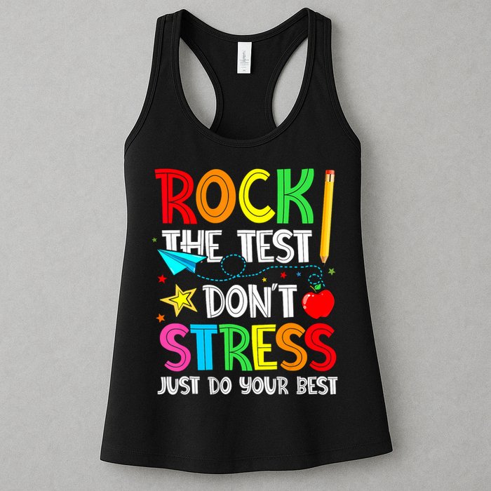 Rock The Test Don't Stress Just Do Your Best Funny Testing  Womens Tank Top