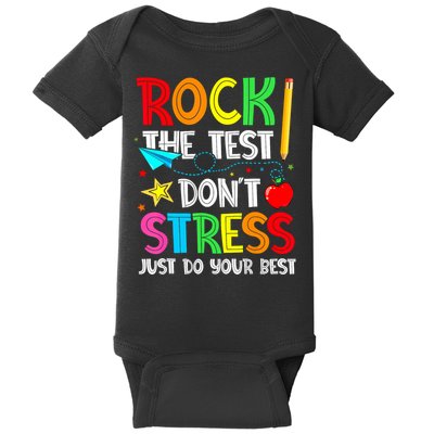 Rock The Test Don't Stress Just Do Your Best Funny Testing  Baby Bodysuit