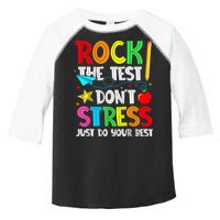 Rock The Test Don't Stress Just Do Your Best Funny Testing  Toddler Fine Jersey T-Shirt