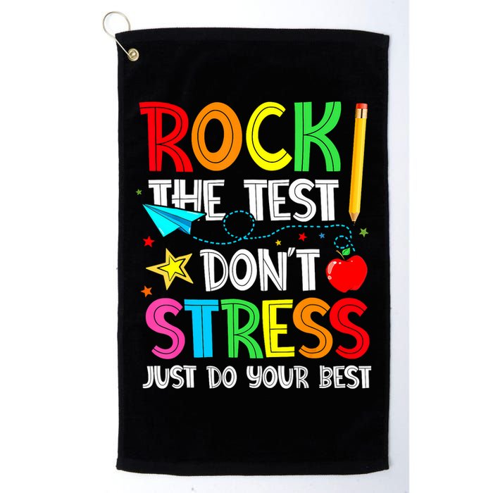 Rock The Test Don't Stress Just Do Your Best Funny Testing  Golf Towel
