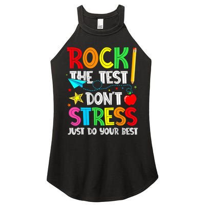 Rock The Test Don't Stress Just Do Your Best Funny Testing  Women's Perfect Tri Rocker Tank