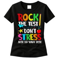 Rock The Test Don't Stress Just Do Your Best Funny Testing  Womens T-Shirt