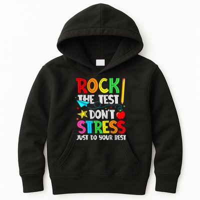 Rock The Test Don't Stress Just Do Your Best Funny Testing  Kids Hoodie