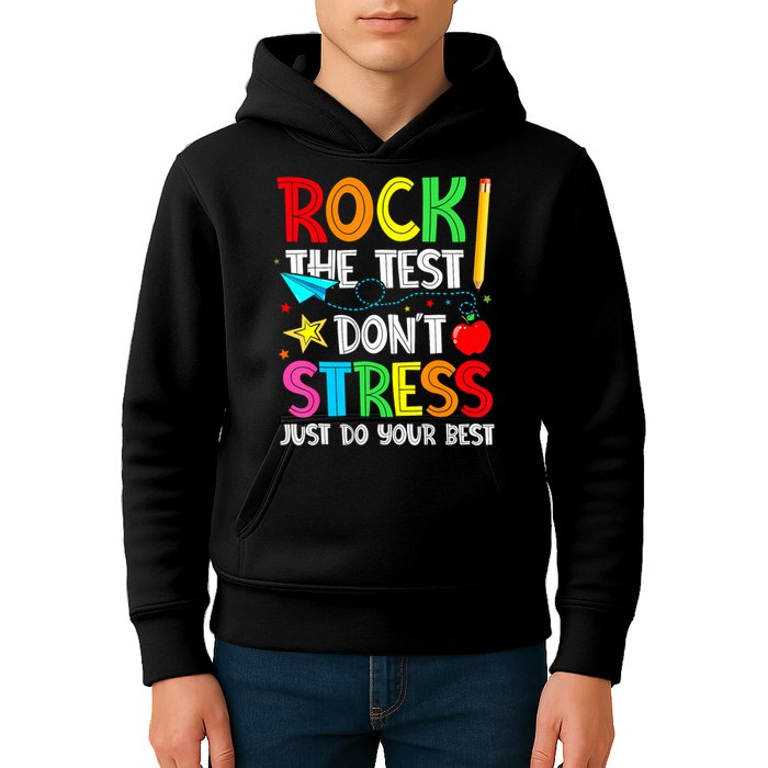 Rock The Test Don't Stress Just Do Your Best Funny Testing  Kids Hoodie