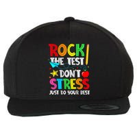 Rock The Test Don't Stress Just Do Your Best Funny Testing  Wool Snapback Cap