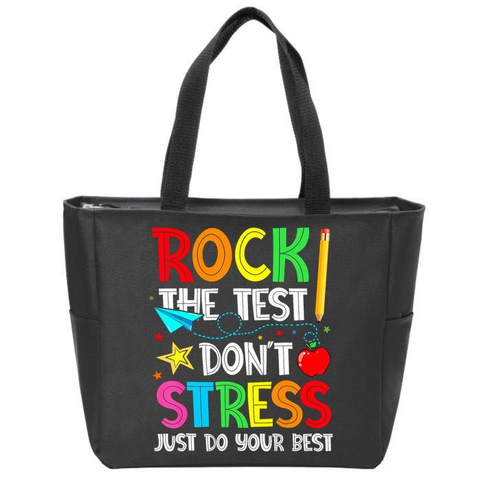 Rock The Test Don't Stress Just Do Your Best Funny Testing  Zip Tote Bag