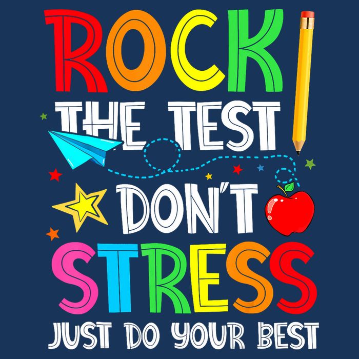 Rock The Test Don't Stress Just Do Your Best Funny Testing  Infant Baby Jersey Bodysuit