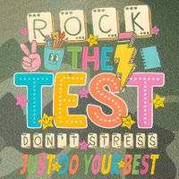 Rock The Test Don't Stress Just Do Your Best Teacher Testing Legacy Tie Dye Trucker Hat