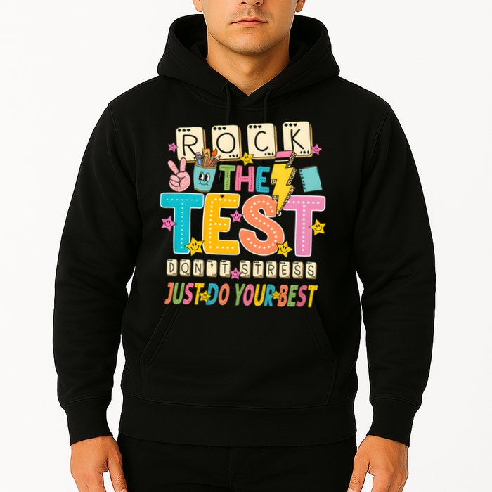 Rock The Test Don't Stress Just Do Your Best Teacher Testing Hoodie