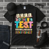 Rock The Test Don't Stress Just Do Your Best Teacher Testing Tall T-Shirt