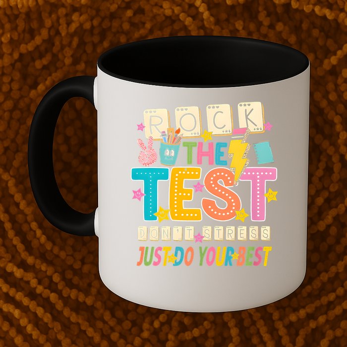 Rock The Test Don't Stress Just Do Your Best Teacher Testing Mug