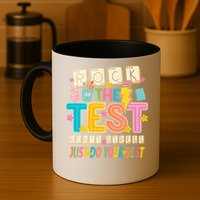 Rock The Test Don't Stress Just Do Your Best Teacher Testing Mug