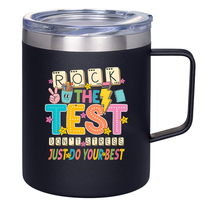 Rock The Test Don't Stress Just Do Your Best Teacher Testing 12oz Stainless Steel Coffee Mug