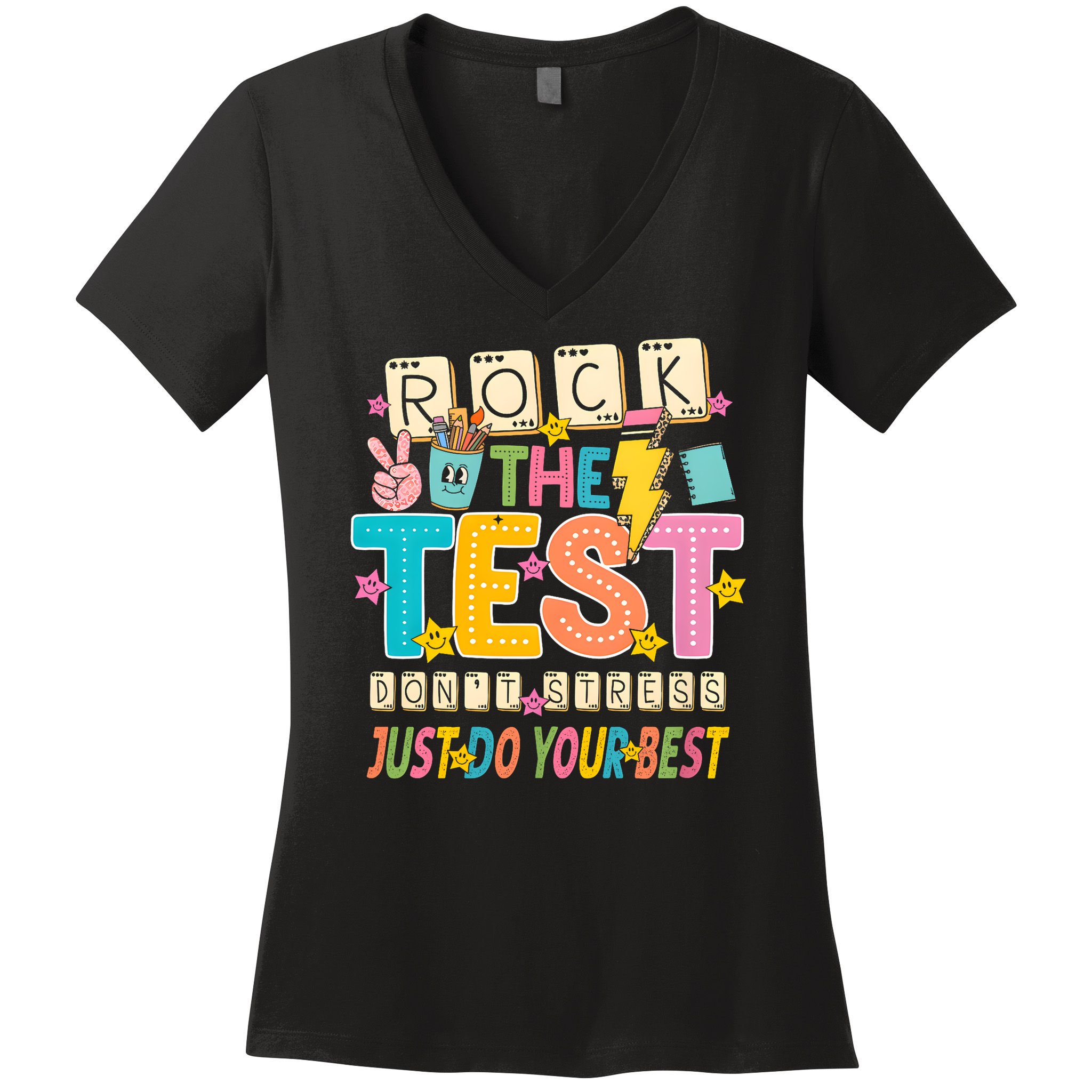 Rock The Test Don't Stress Just Do Your Best Teacher Testing Women's V-Neck T-Shirt