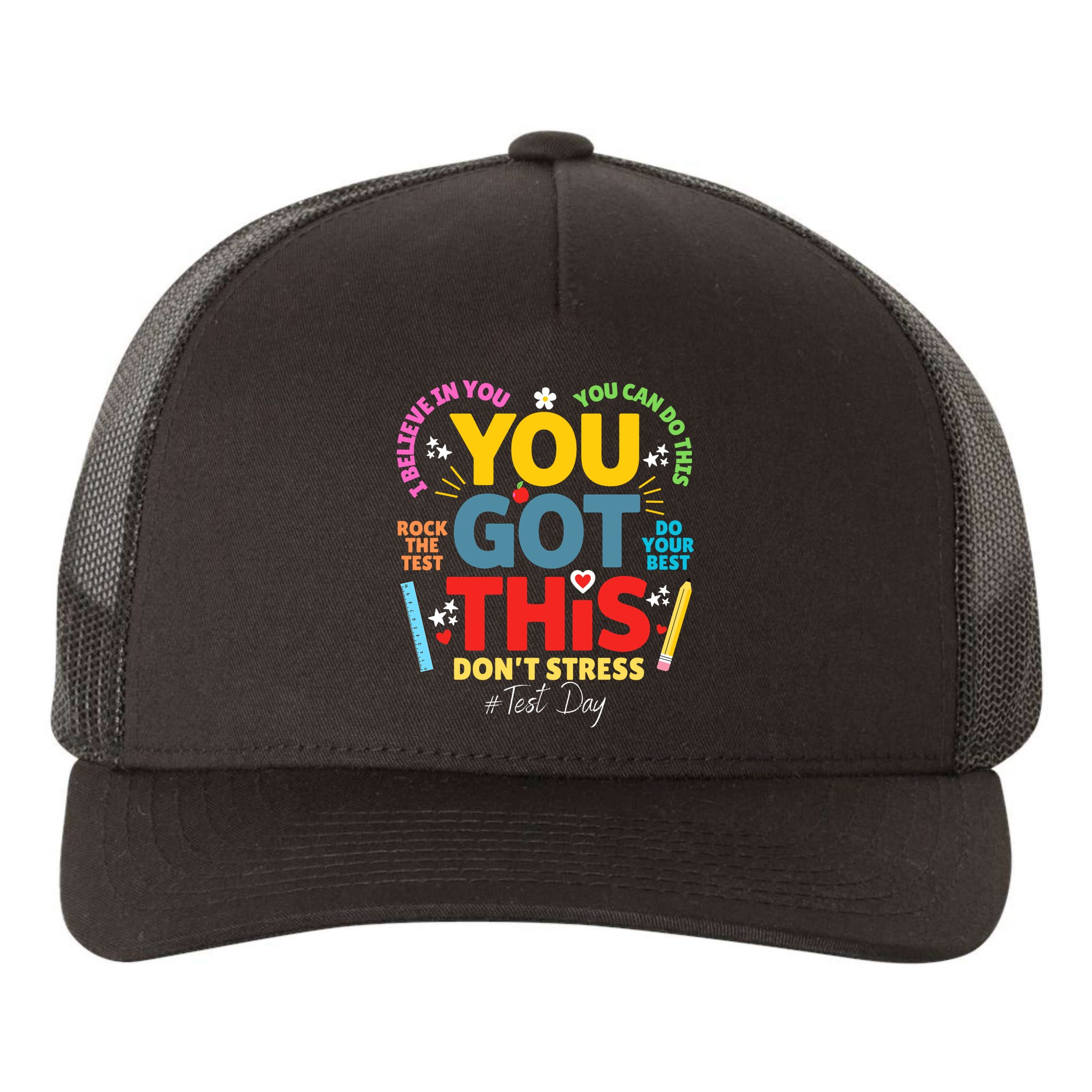 Rock The Test Dont Stress You Got This Teacher Testing Day  Yupoong Adult 5-Panel Trucker Hat
