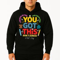 Rock The Test Dont Stress You Got This Teacher Testing Day  Hoodie