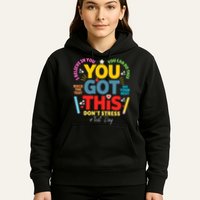 Rock The Test Dont Stress You Got This Teacher Testing Day  Hoodie