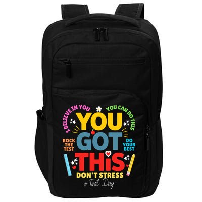 Rock The Test Dont Stress You Got This Teacher Testing Day  Impact Tech Backpack
