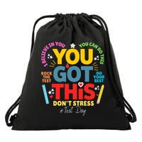 Rock The Test Dont Stress You Got This Teacher Testing Day  Drawstring Bag